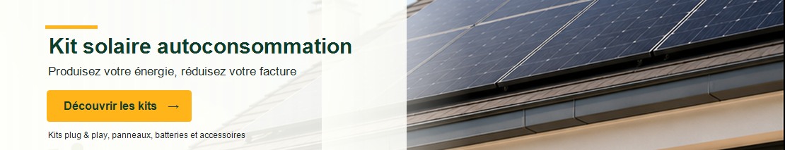 Kit solaire autoconsommation - produire votre énergie